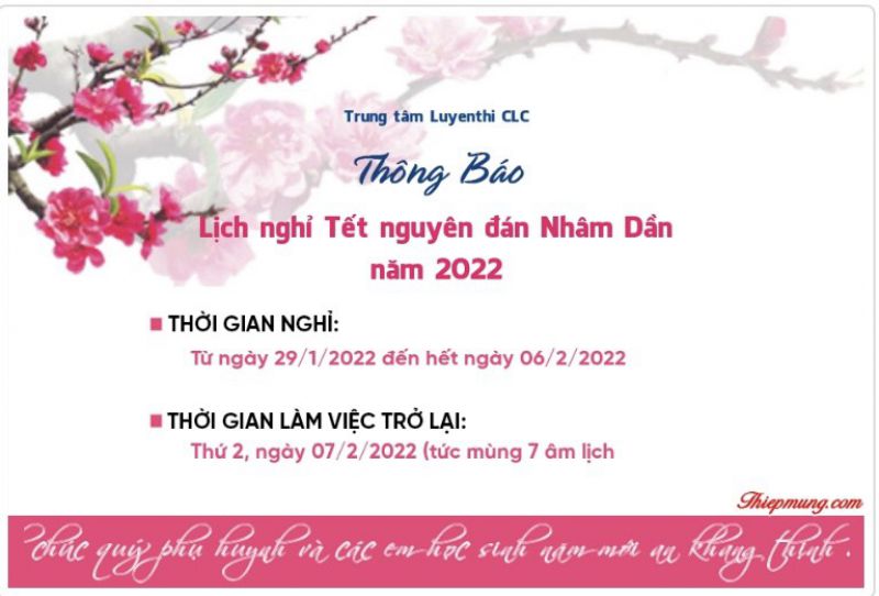 THÔNG BÁO LỊCH NGHỈ TẾT NHÂM DẦN NĂM 2022