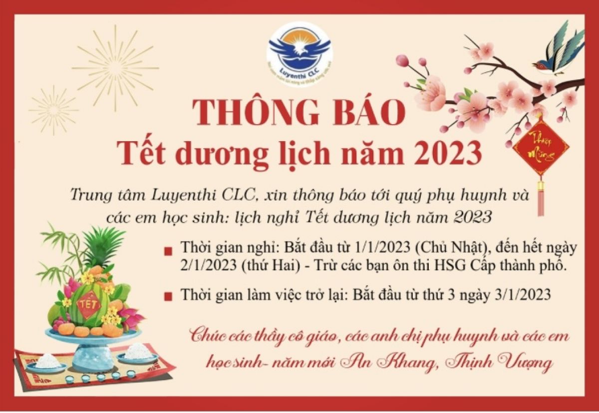 TH&Ocirc;NG B&Aacute;O LỊCH NGHỈ TẾT DƯƠNG LỊCH 2023