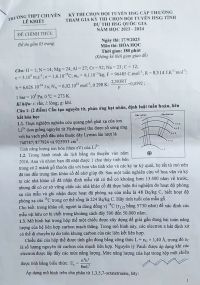 Đề thi chọn đội tuyển dự thi HSG Quốc Gia môn Hóa Học Trường THPT CHUYÊN Lê Khiết năm 2023