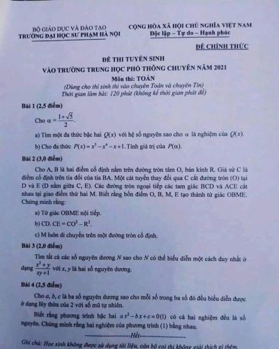 Đề thi tuyển sinh vào Trường THPT CHUYÊN môn Toán Trường Đại học Sư phạm Hà Nội năm 2021  ( Dùng cho thí sinh thi vào chuyên Toán và chuyên Tin )