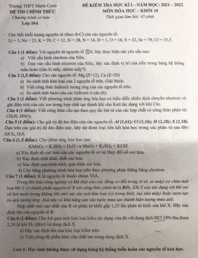 Đề kiểm tra học kì I môn Hóa Học khối 10 Trường THPT Marie Curie, Hà Nội năm 2022