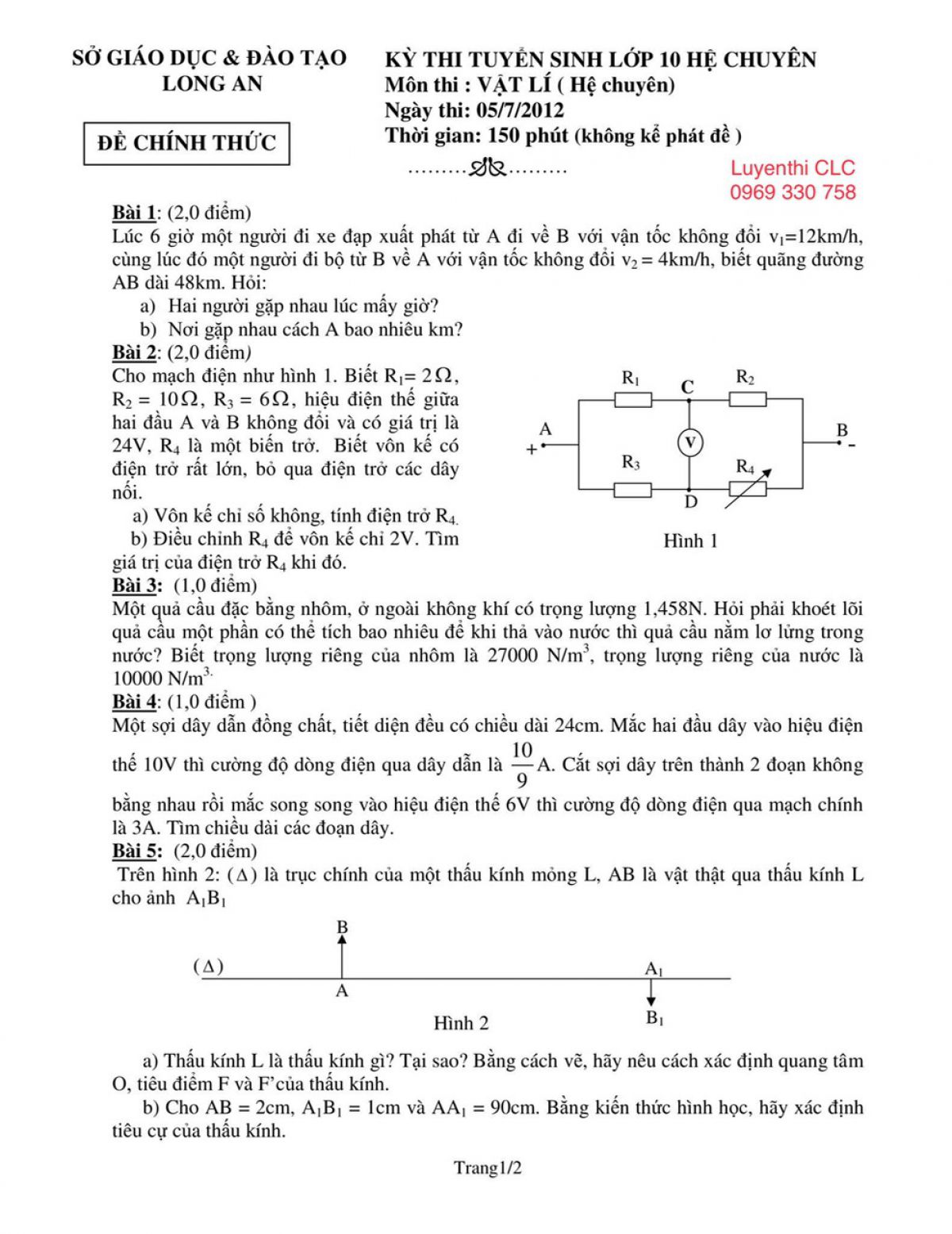 Đề thi tuyển sinh v&agrave;o lớp 10 THPT CHUY&Ecirc;N v&agrave; đ&aacute;p &aacute;n m&ocirc;n Vật l&yacute; tỉnh LONG An năm 2012
